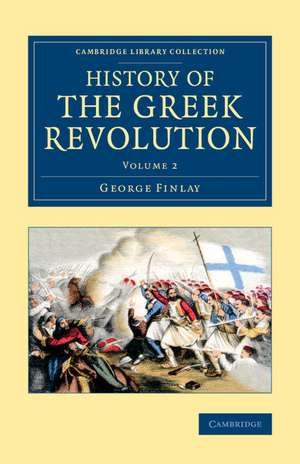 History of the Greek Revolution de George Finlay