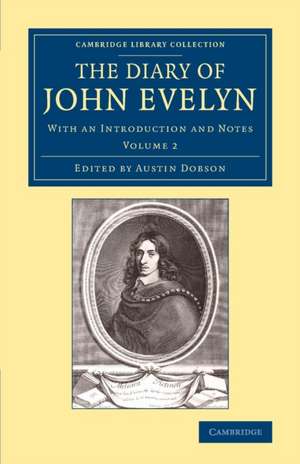 The Diary of John Evelyn - Volume 2 de John Evelyn