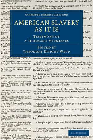 American Slavery As It Is: Testimony of a Thousand Witnesses de Theodore Dwight Weld