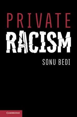 Private Racism de Sonu Bedi