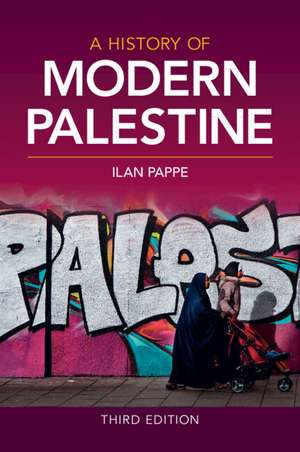 A History of Modern Palestine de Ilan Pappe