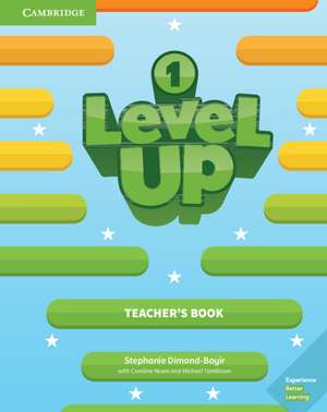 Level Up Level 1 Teacher's Book de Stephanie Dimond-Bayir