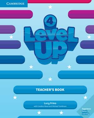 Level Up Level 4 Teacher's Book de Lucy Frino