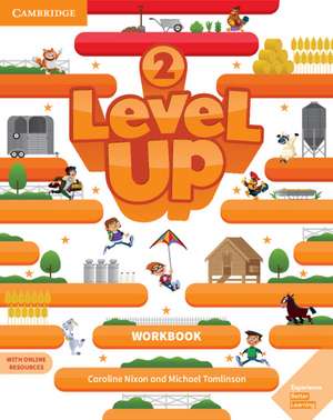 Level Up Level 2 Workbook with Online Resources and My Home Booklet de Caroline Nixon