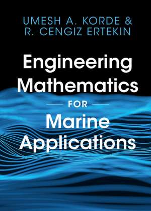 Engineering Mathematics for Marine Applications de Umesh A. Korde