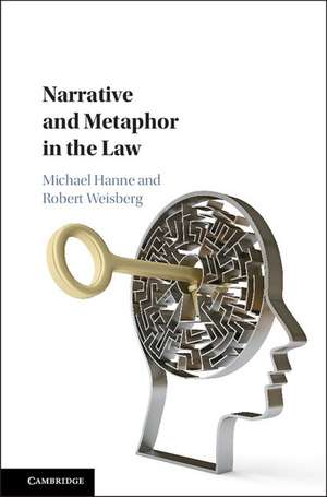 Narrative and Metaphor in the Law de Michael Hanne