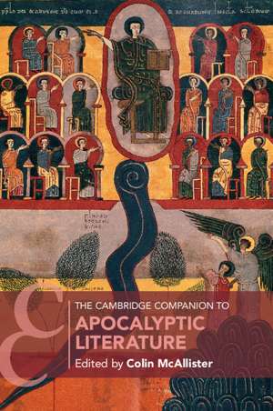 The Cambridge Companion to Apocalyptic Literature de Colin McAllister