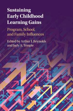 Sustaining Early Childhood Learning Gains: Program, School, and Family Influences de Arthur J. Reynolds