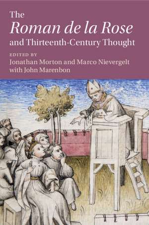 The ‘Roman de la Rose' and Thirteenth-Century Thought de Jonathan Morton