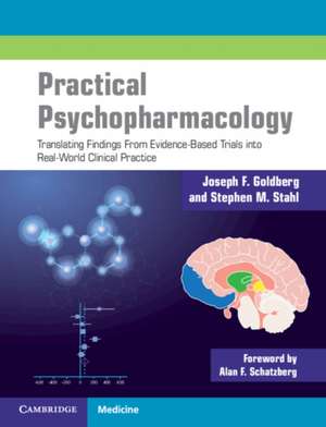 Practical Psychopharmacology: Translating Findings From Evidence-Based Trials into Real-World Clinical Practice de Joseph F. Goldberg