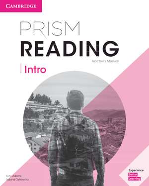 Prism Reading Intro Teacher's Manual de Kate Adams