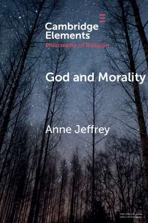 God and Morality de Anne Jeffrey