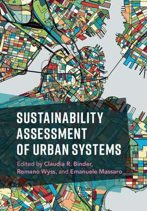 Sustainability Assessment of Urban Systems de Claudia R. Binder