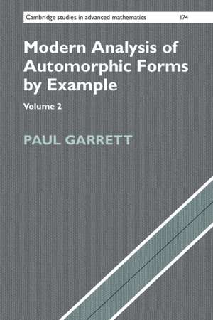 Modern Analysis of Automorphic Forms By Example de Paul Garrett