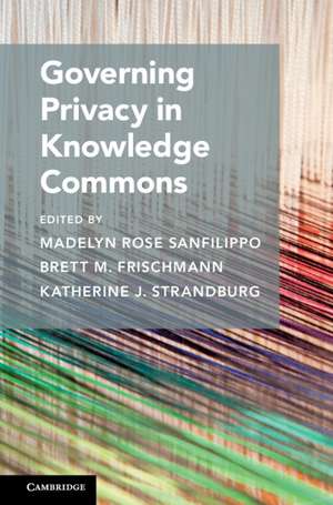 Governing Privacy in Knowledge Commons de Madelyn Rose Sanfilippo