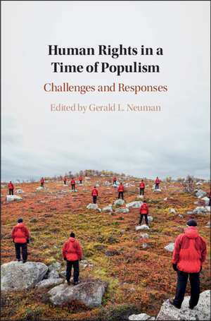 Human Rights in a Time of Populism: Challenges and Responses de Gerald L. Neuman