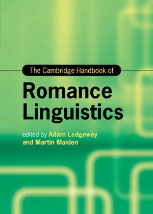 The Cambridge Handbook of Romance Linguistics de Adam Ledgeway