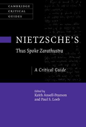 Nietzsche's ‘Thus Spoke Zarathustra': A Critical Guide de Keith Ansell-Pearson