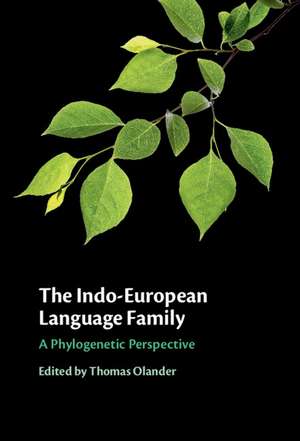 The Indo-European Language Family: A Phylogenetic Perspective de Thomas Olander