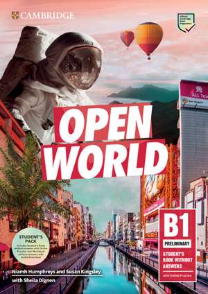 Open World Preliminary Student's Book Pack (SB wo Answers w Online Practice and WB wo Answers w Audio Download) de Niamh Humphreys