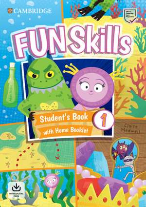 Fun Skills Level 1 Student's Book and Home Booklet with Online Activities de Adam Scott