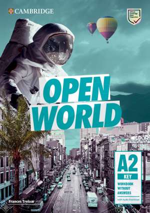 Open World Key Workbook without Answers with Audio Download de Frances Treloar