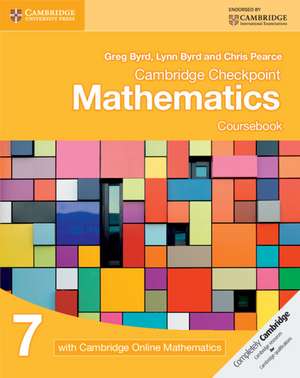 Cambridge Checkpoint Mathematics Coursebook 7 with Cambridge Online Mathematics (1 Year) de Greg Byrd