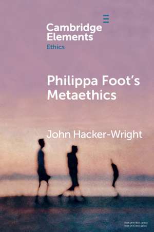 Philippa Foot's Metaethics de John Hacker-Wright