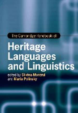 The Cambridge Handbook of Heritage Languages and Linguistics de Silvina Montrul