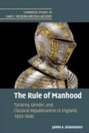 The Rule of Manhood de Jamie A Gianoutsos