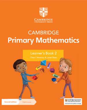 Cambridge Primary Mathematics Learner's Book 2 with Digital Access (1 Year) de Cherri Moseley