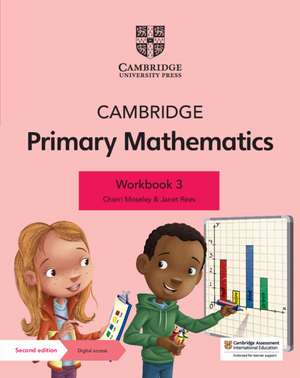 Cambridge Primary Mathematics Workbook 3 with Digital Access (1 Year) de Cherri Moseley