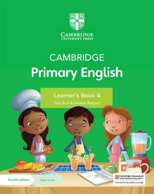 Cambridge Primary English Learner's Book 4 with Digital Access (1 Year) de Sally Burt