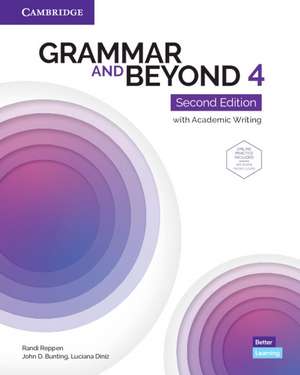 Grammar and Beyond Level 4 Student's Book with Online Practice: with Academic Writing de John D. Bunting