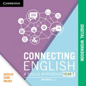 Connecting English: A Skills Workbook Year 7 Digital Card de Sue Bittner