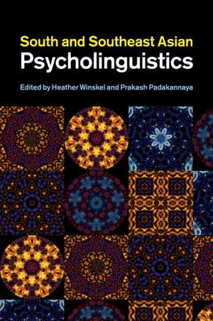 South and Southeast Asian Psycholinguistics de Heather Winskel