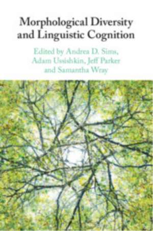 Morphological Diversity and Linguistic Cognition de Andrea D. Sims