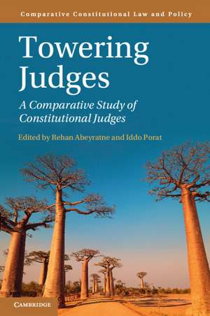 Towering Judges: A Comparative Study of Constitutional Judges de Rehan Abeyratne