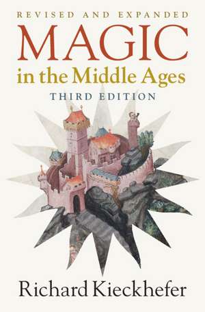 Magic in the Middle Ages de Richard Kieckhefer