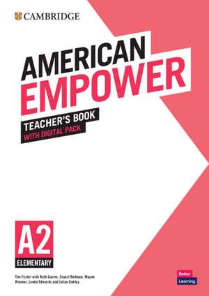 American Empower Elementary/A2 Teacher's Book with Digital Pack de Tim Foster