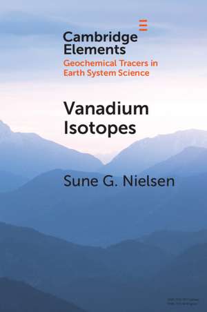 Vanadium Isotopes: A Proxy for Ocean Oxygen Variations de Sune G. Nielsen