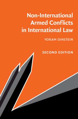 Non-International Armed Conflicts in International Law de Yoram Dinstein