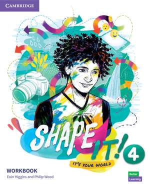 Shape It! Level 4 Workbook de Eoin Higgins