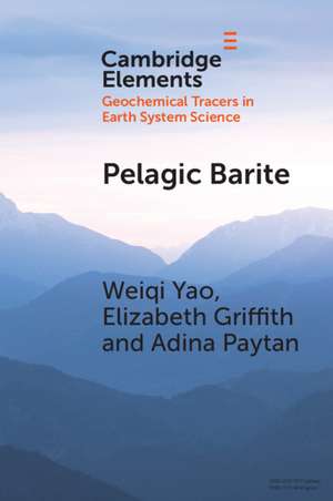 Pelagic Barite: Tracer of Ocean Productivity and a Recorder of Isotopic Compositions of Seawater S, O, Sr, Ca and Ba de Weiqi Yao