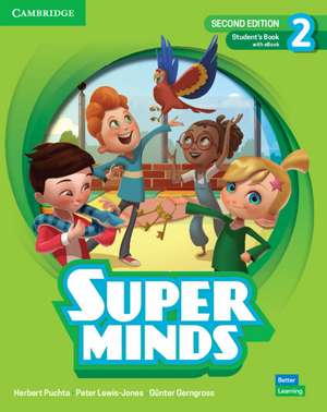 Super Minds Second Edition Level 2 Student's Book with eBook British English de Herbert Puchta