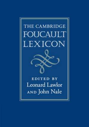 The Cambridge Foucault Lexicon de Leonard Lawlor