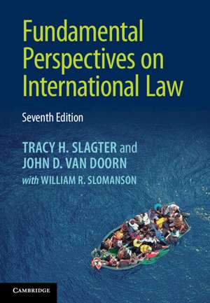 Fundamental Perspectives on International Law de Tracy H. Slagter