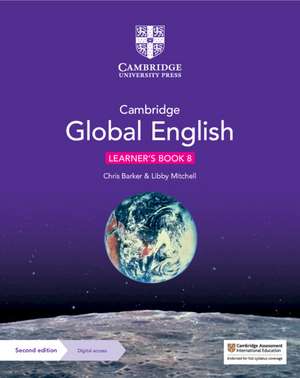 Cambridge Global English Learner's Book 8 with Digital Access (1 Year): for Cambridge Lower Secondary English as a Second Language de Christopher Barker