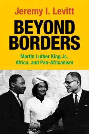 Beyond Borders de Jeremy I. Levitt