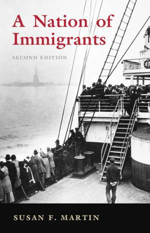 A Nation of Immigrants de Susan F. Martin